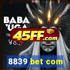 8839 bet com